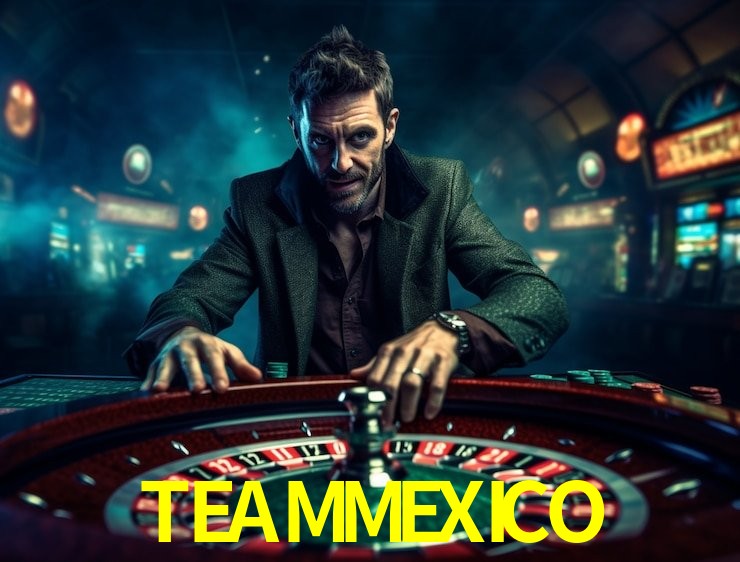 TEAMMEXICO mobile gaming
